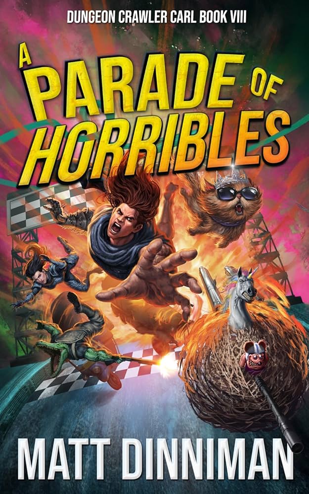 A Parade of Horribles (Dungeon Crawler Carl Book 8)