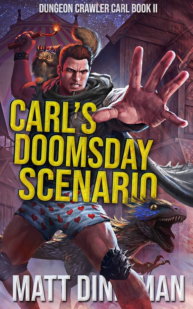 Carl's Doomsday Scenario (Dungeon Crawler Carl Book 2)
